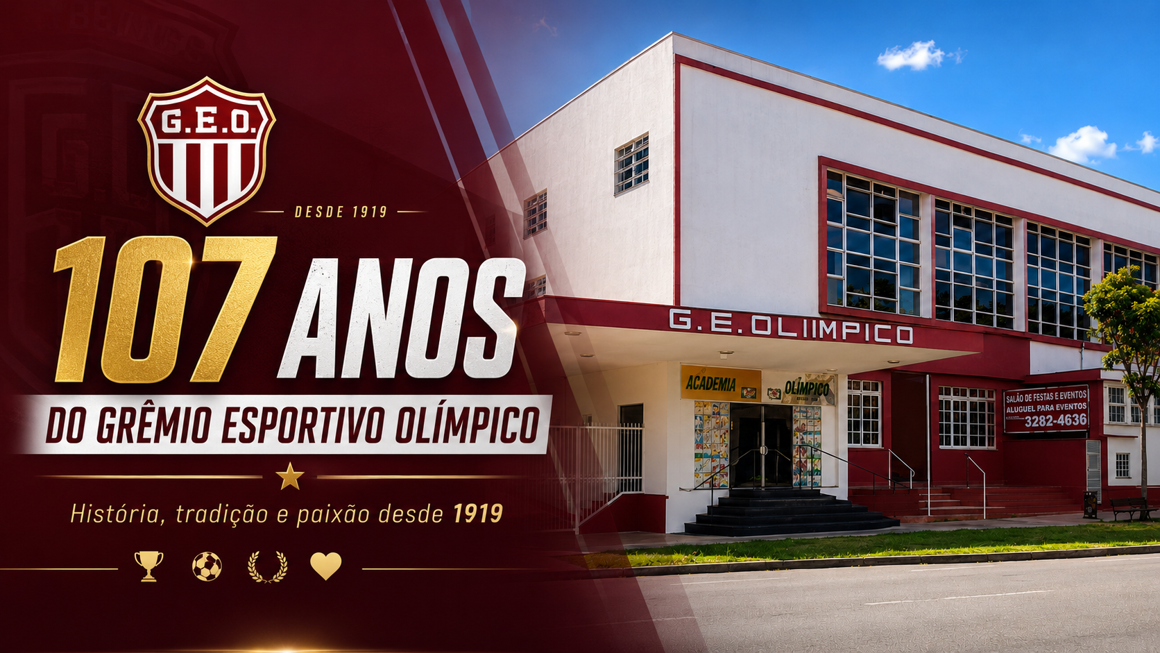 Comemoração dos 107 anos do Grêmio Esportivo Olímpico